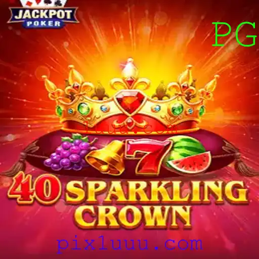 Descubra o Universo de 40SparklingCrown – O Jogo Que Está Conquistando Multidões em 1uuu.com